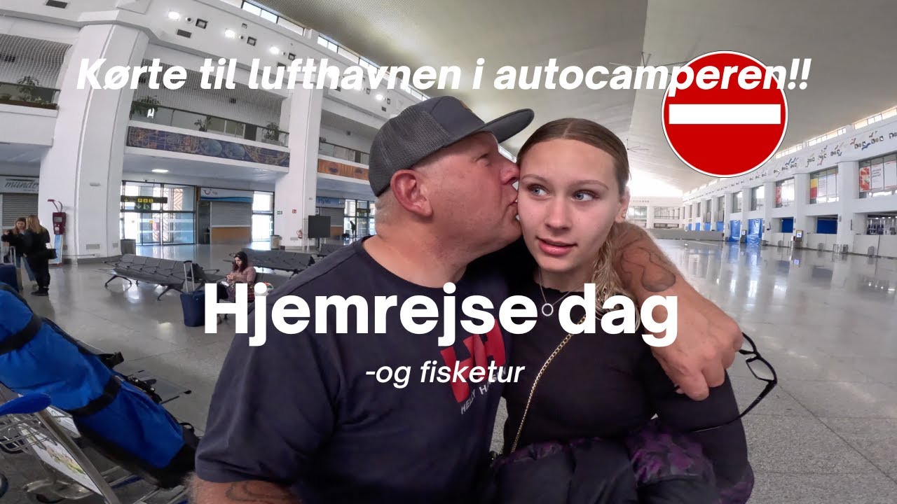 Hjemrejse dag og fisketur
