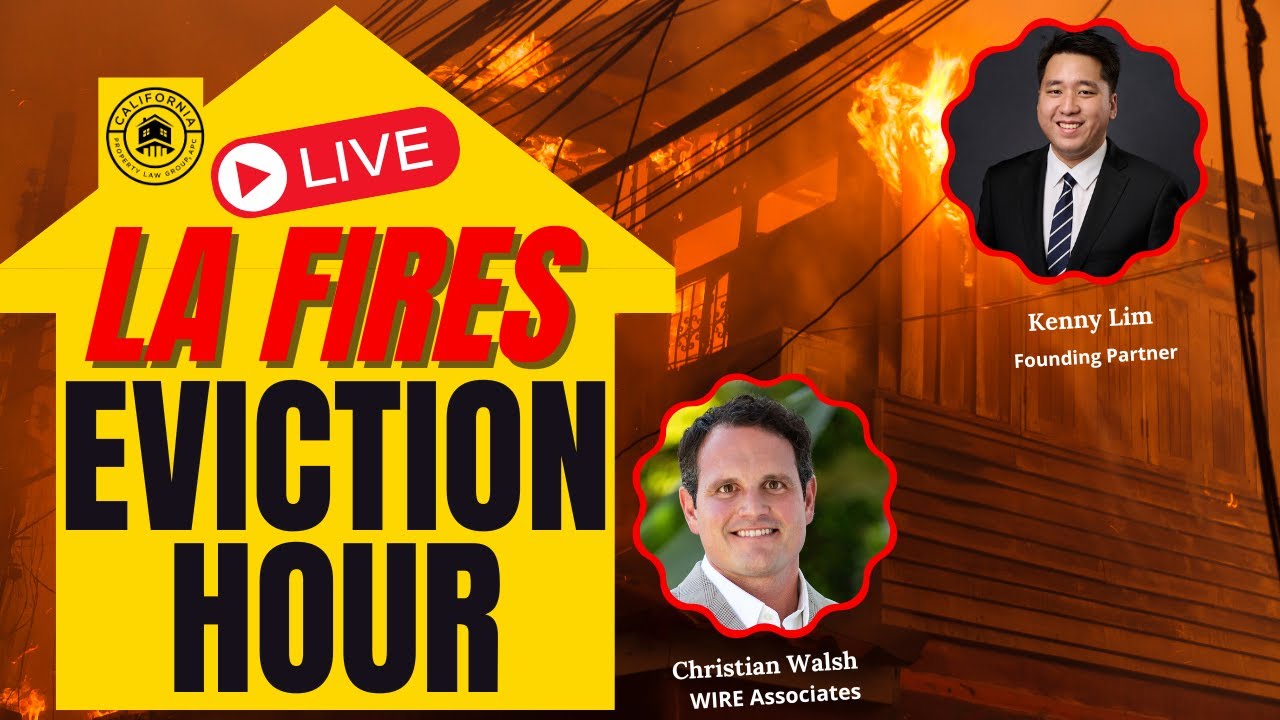 LIVE - Landlord-Tenant Laws Amid LA Wildfires - Legal Advice & Key Insights