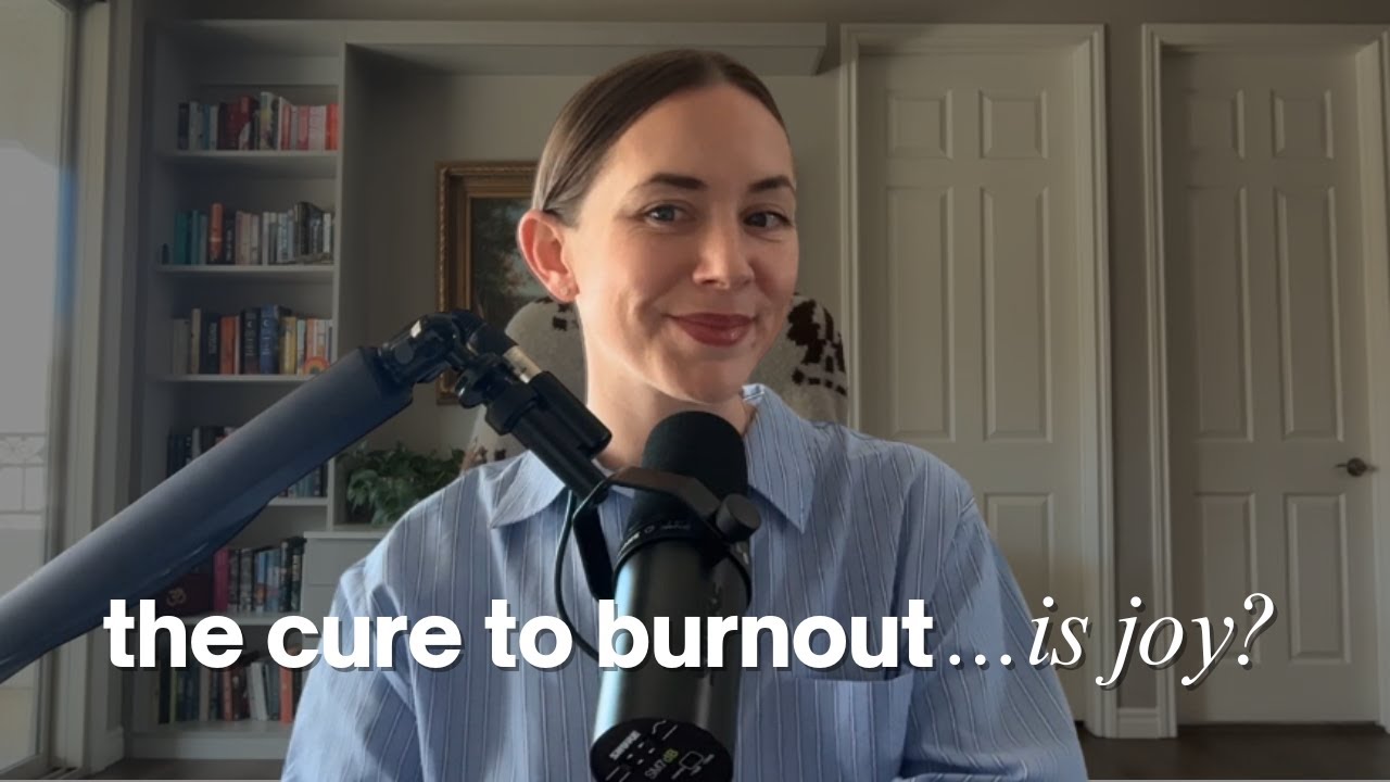 The Cure to Burnout...is Joy?