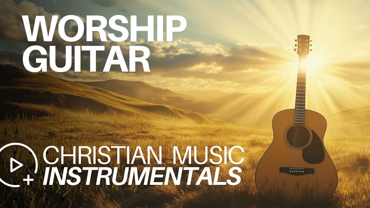 Worship Instrumental - Beautiful Acoustic Guitar | Christian Music Playlist 2026