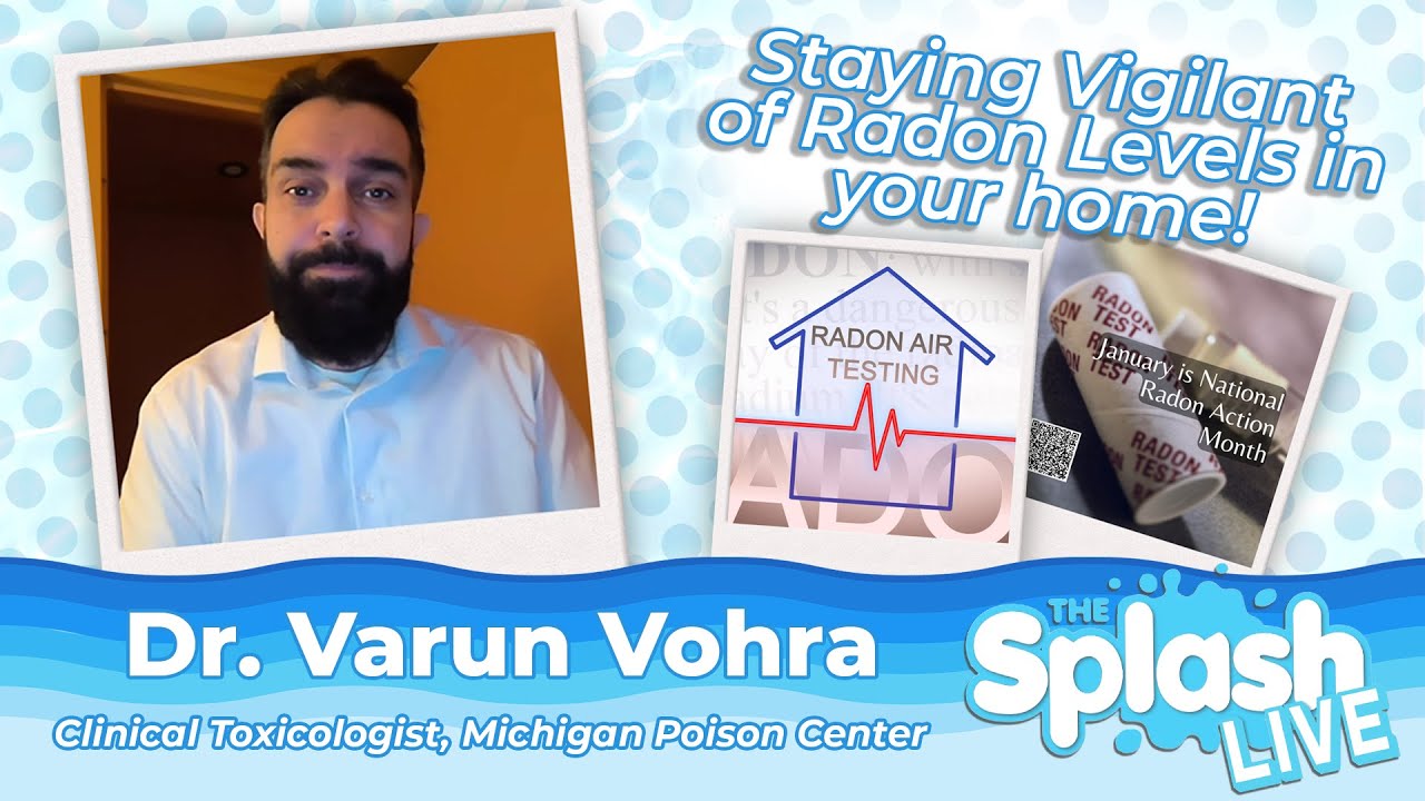 Winter Weather Puts Homes at Increased Risk of Radon Exposure | Dr. Varun Vohra | MI Poison Center