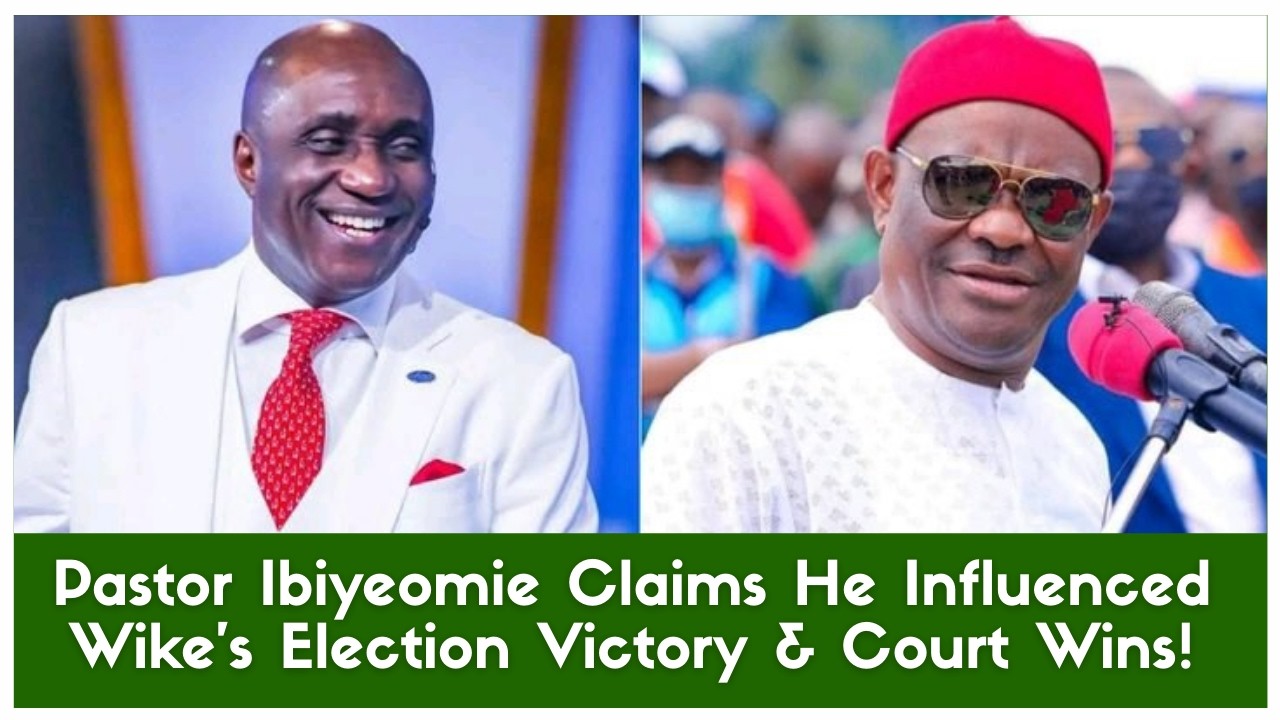 Pastor Ibiyeomie Claims He Influenced Wike’s Election Victory & Court Wins!