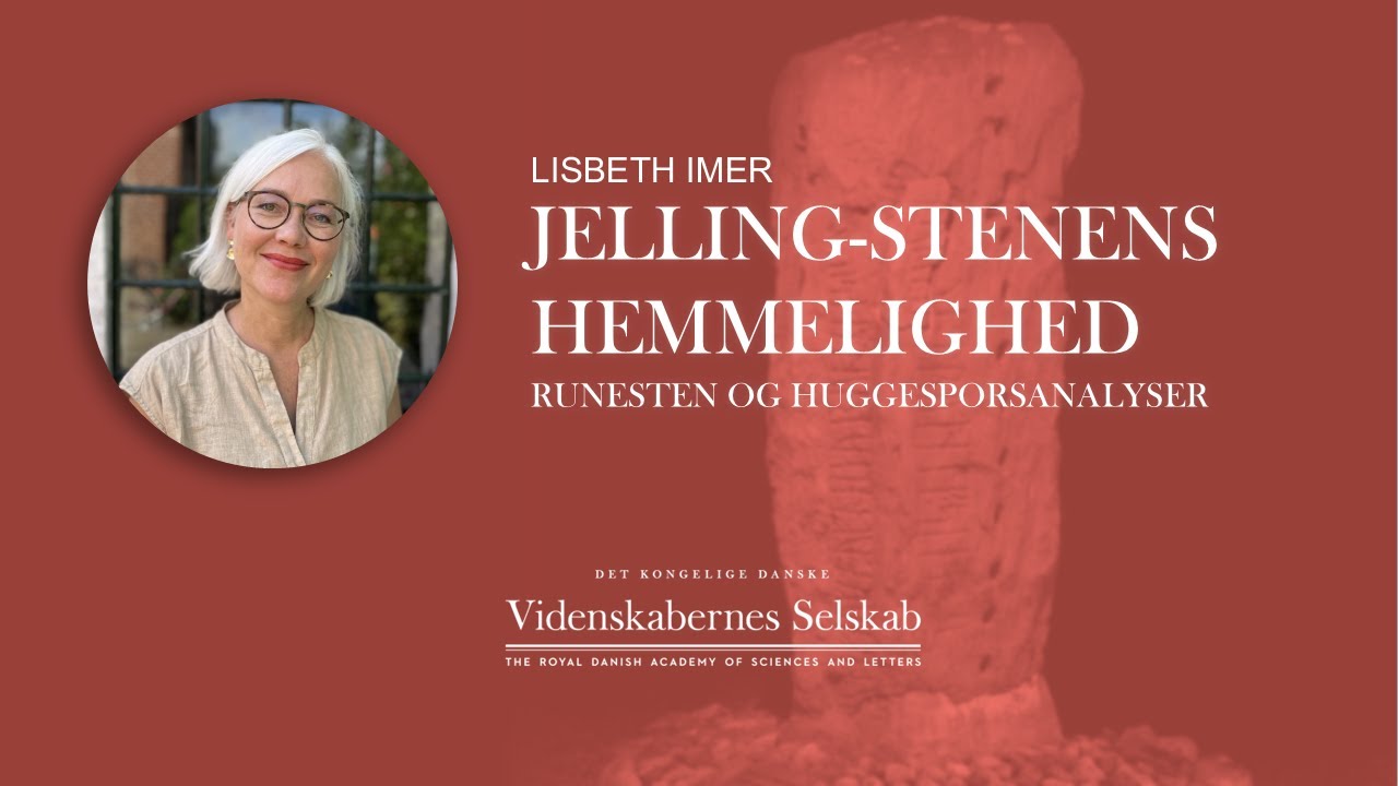 Lisbeth Imer - Jelling-stenens hemmelighed: Runesten og huggesporsanalyser
