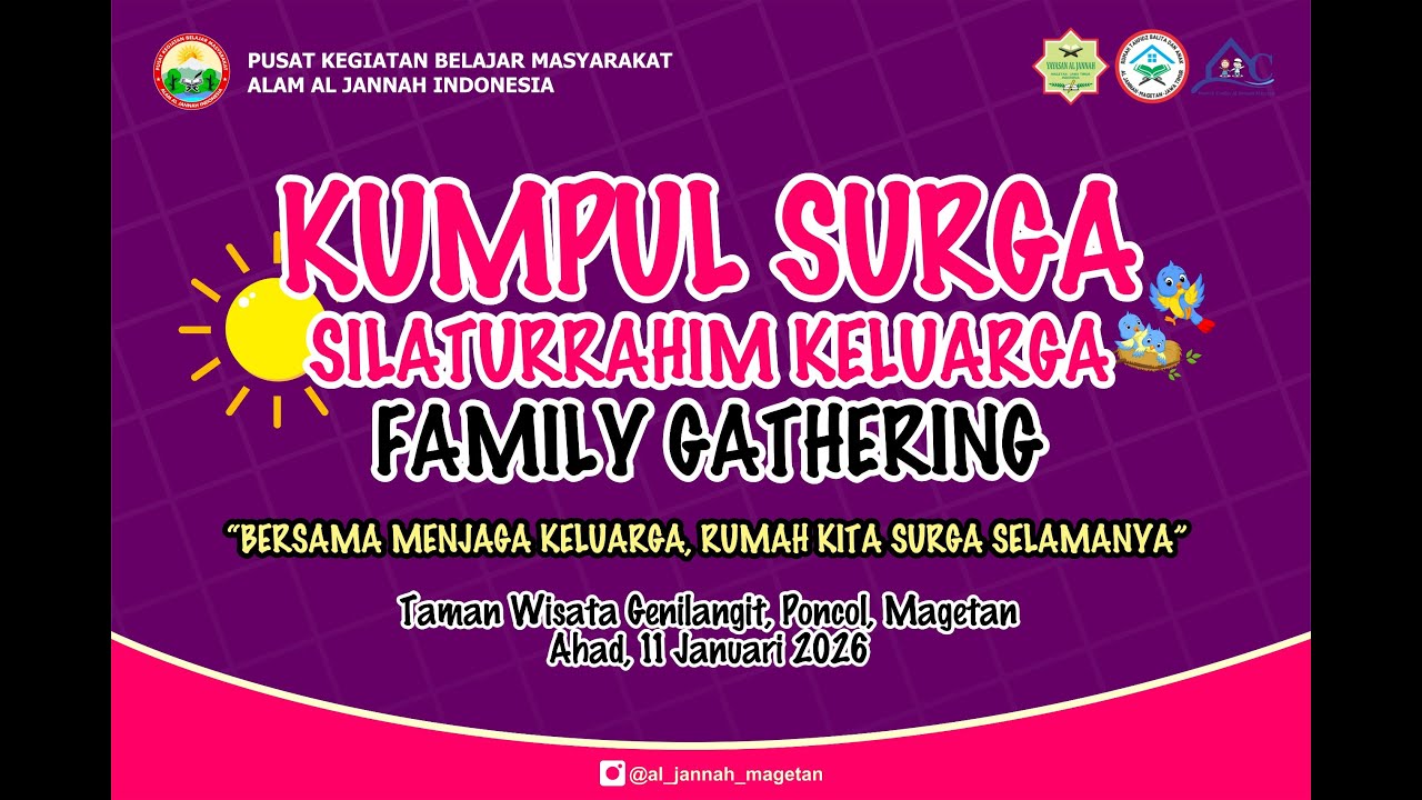 KUMPUL SURGA | SILATURRAHIM KELUARGA | Family gathering al jannah 11 Januari 2026