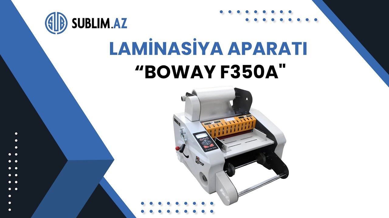 Rulon Laminator Boway F350a Əlaqə: +994557907840