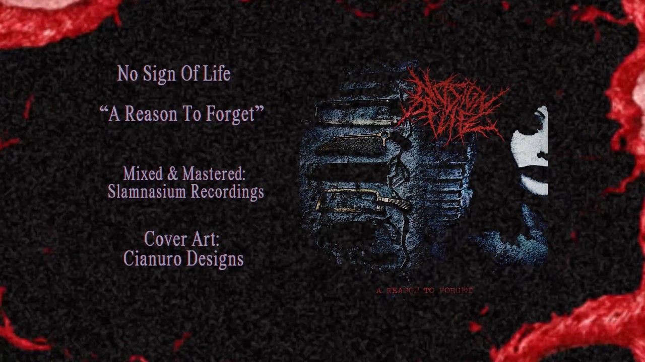 NO SIGN OF LIFE - REASON TO FORGET [SINGLE] (2026) SW EXCLUSIVE