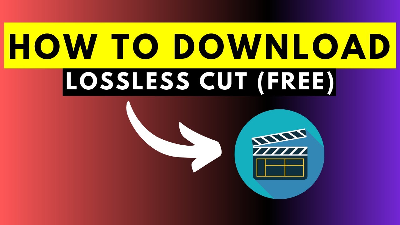 How to Download Lossless Cut for Free