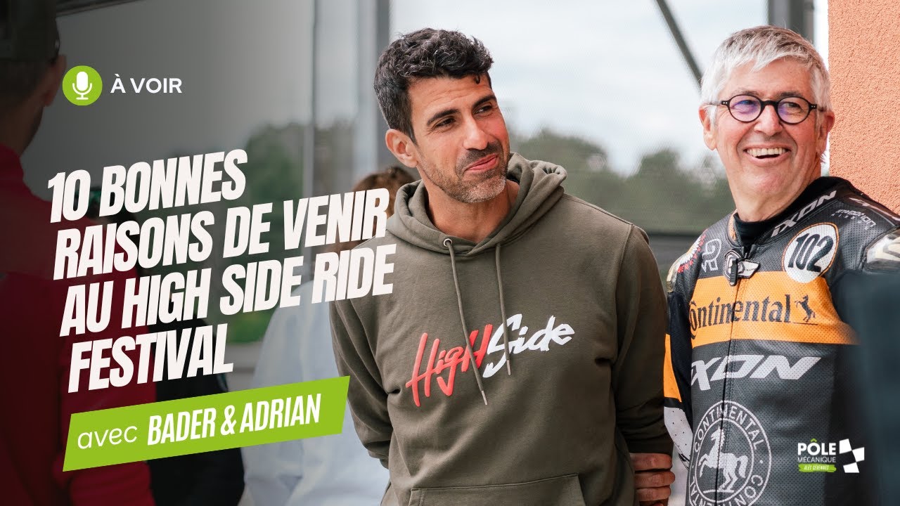 10 BONNES RAISONS DE VENIR AU HIGH SIDE RIDE FESTIVAL 2024 🔥