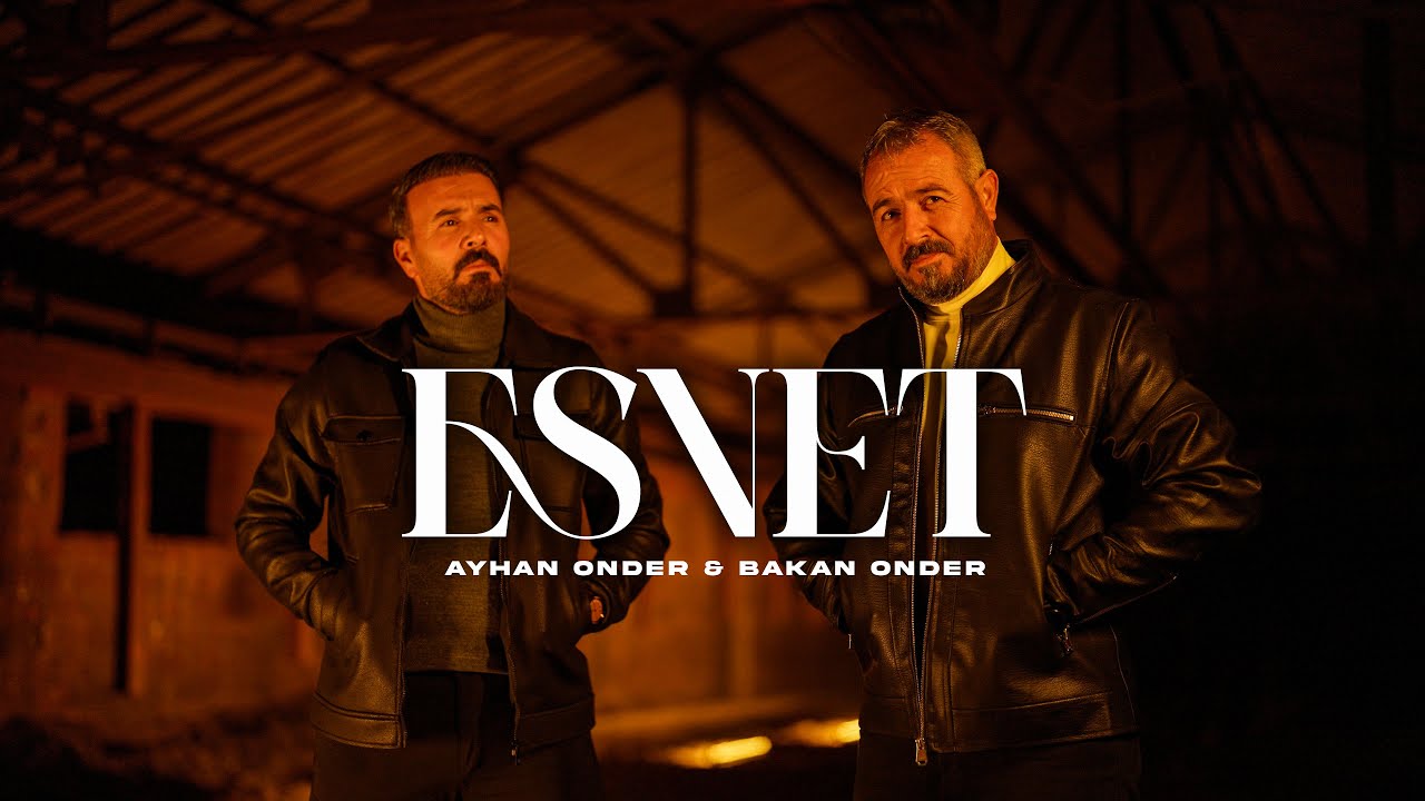 Ayhan &Ouml;nder feat. Bakan &Ouml;nder - Esvet (Prod By. Kejoo Beats)
