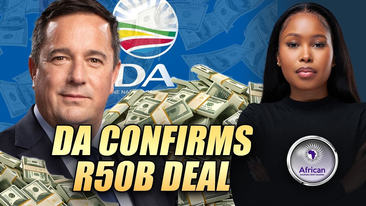 DA Finally Confesses To Getting R50 Billion For Selling Cape Town To USA