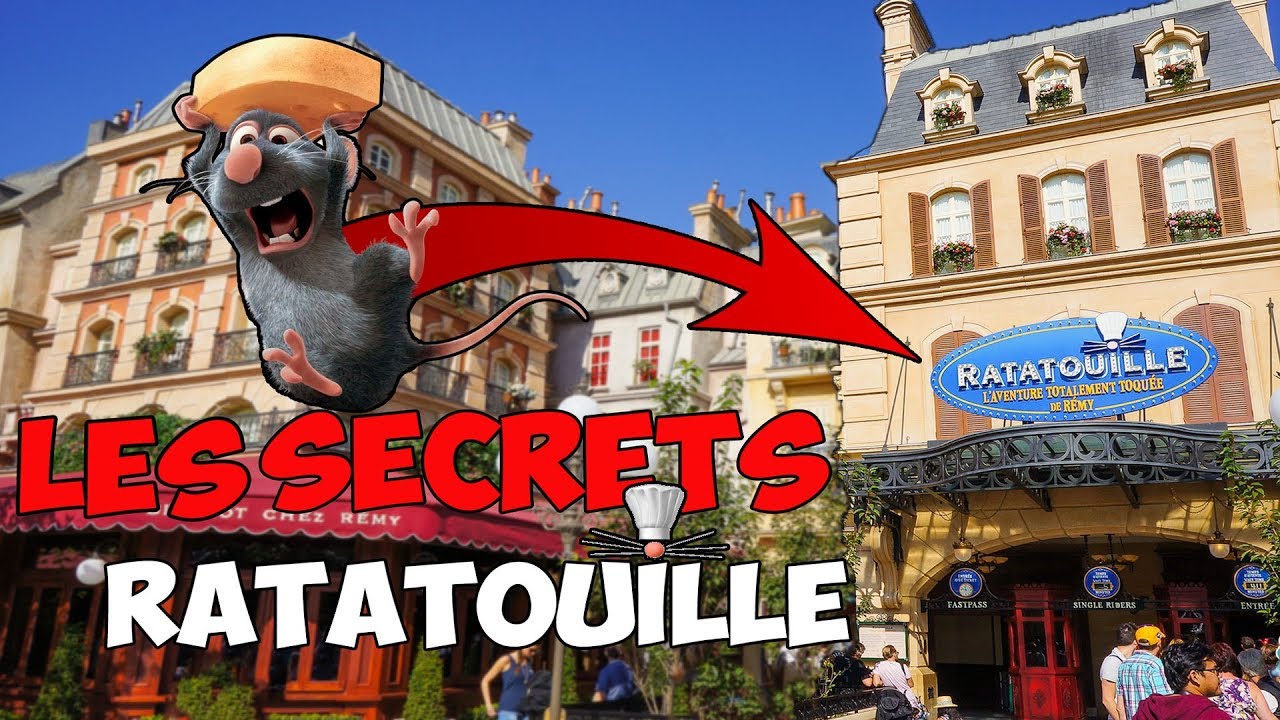 LES SECRETS DE L'ATTRACTION DE RATATOUILLE À DISNEYLAND PARIS