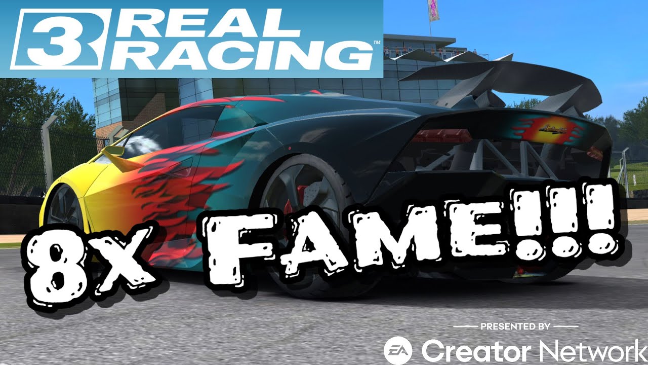 8x Fame!!! HUGE gold potential &bull; Real Racing 3