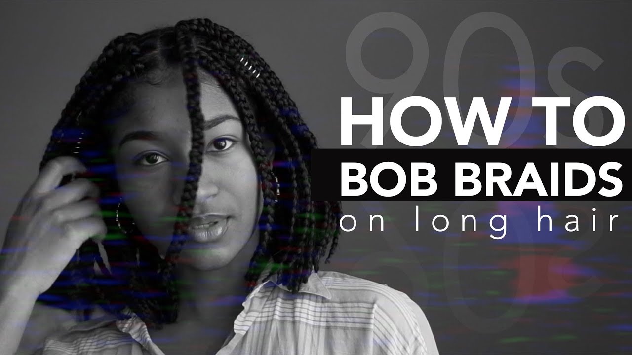 90s Bob Braids on Longer Hair - NO CROCHET NO CUTTING  | Just J.