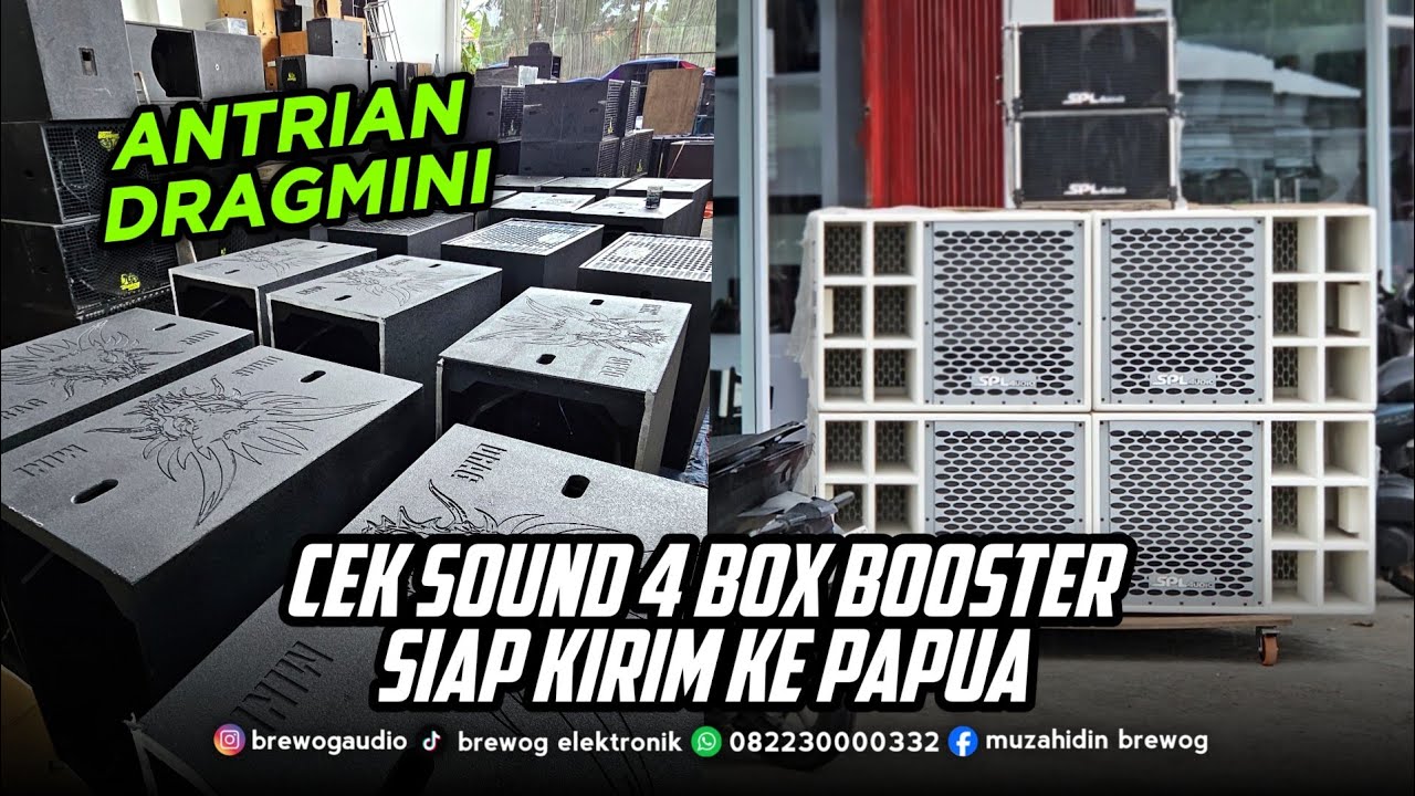 4 BOX BOOSTER SIAP MELUNCUR KE PAPUA !! CEK SOUND DI DEPAN RUKO BEGINI SUARANYA !! 