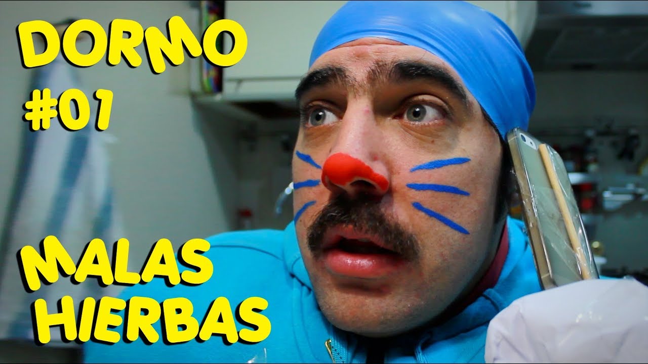 Dormo: Malas Hierbas