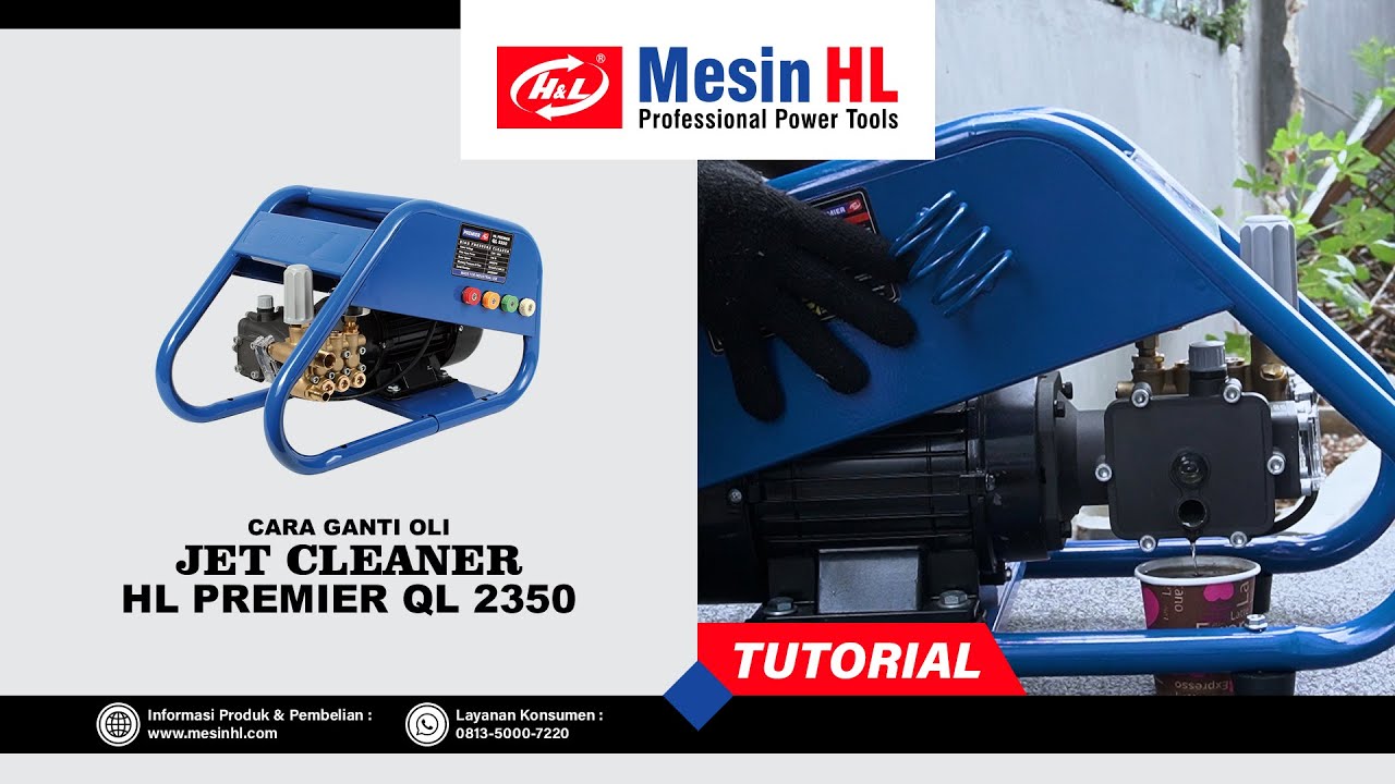 DIY, Cara Mengganti Oli Mesin Jet Cleaner QL 2350  Mesin HL Powertool
