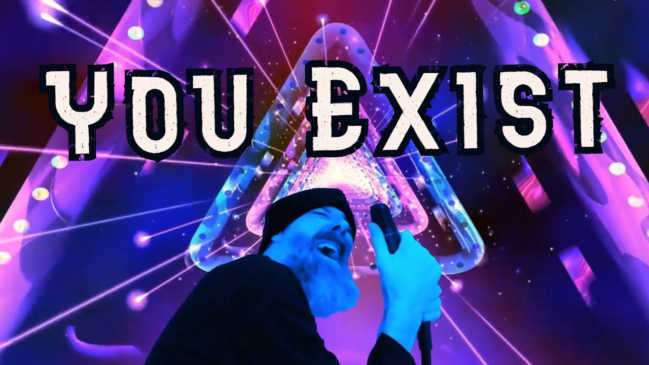 You Exist
