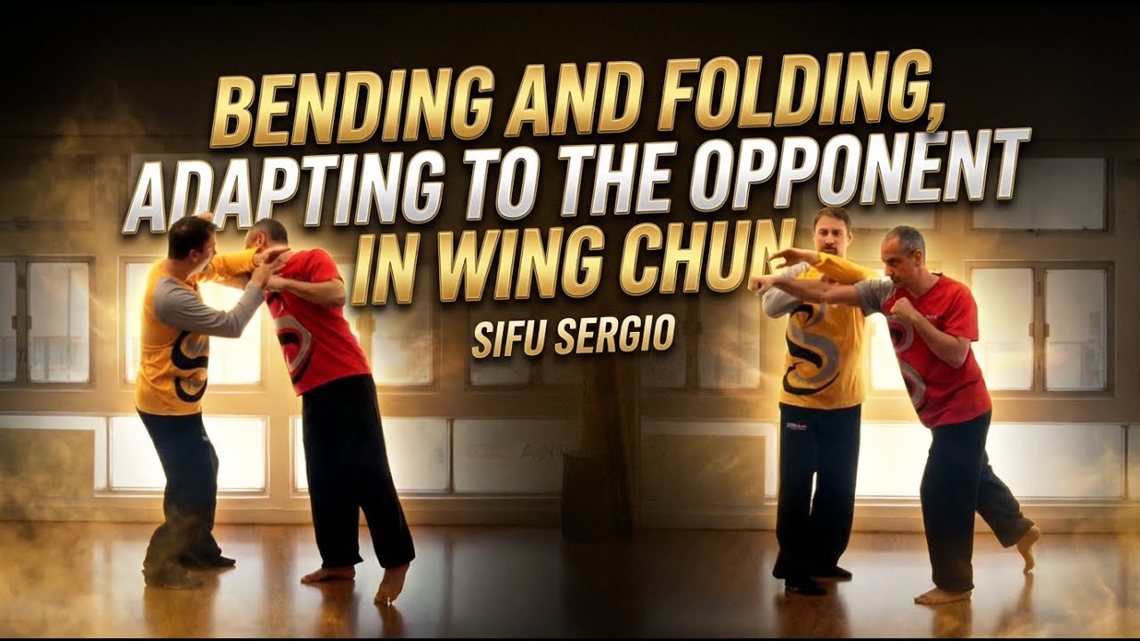 Bending and folding, adapting to the opponent in Wing Chun