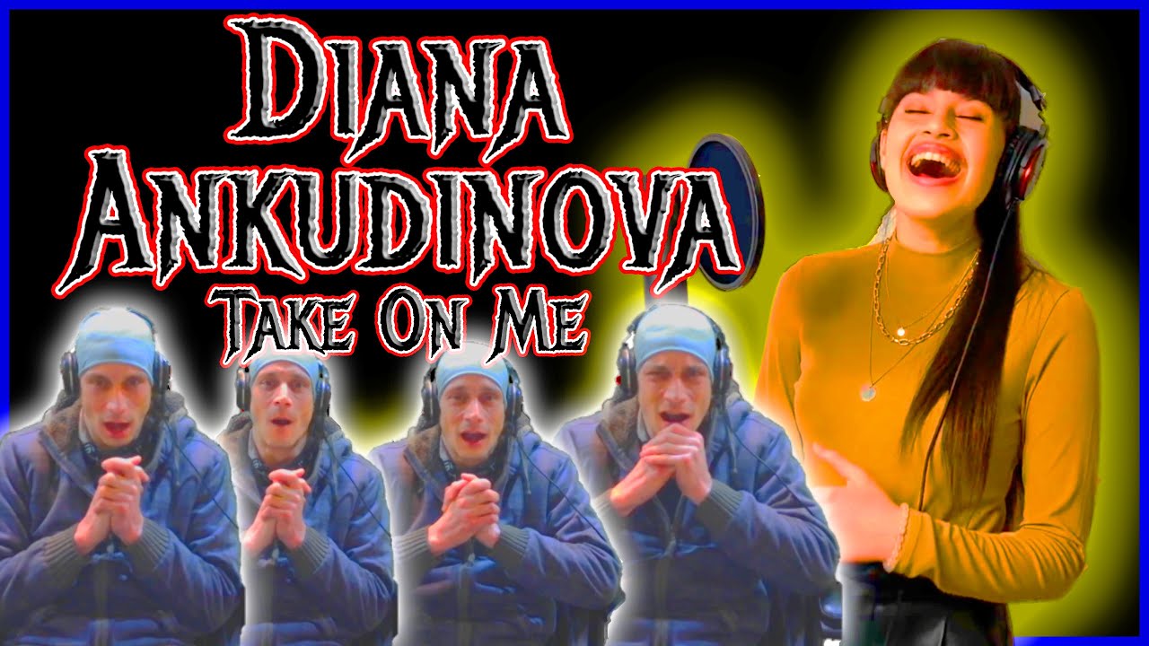 Diana Ankudinova Reaction A-Ha - Take On Me Cover Studio Диана Анкудинова Reaction Amazing Rendition