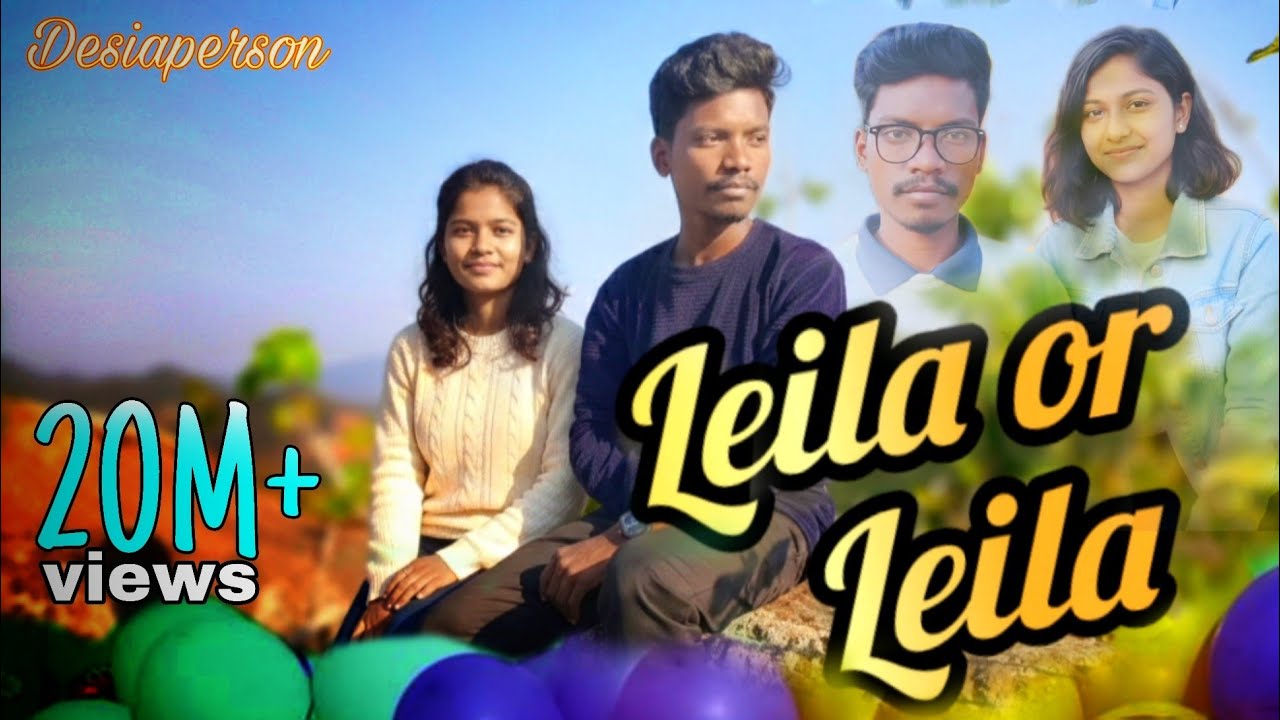 Leila or Leila Manas majhi desiaperson fullvideo 