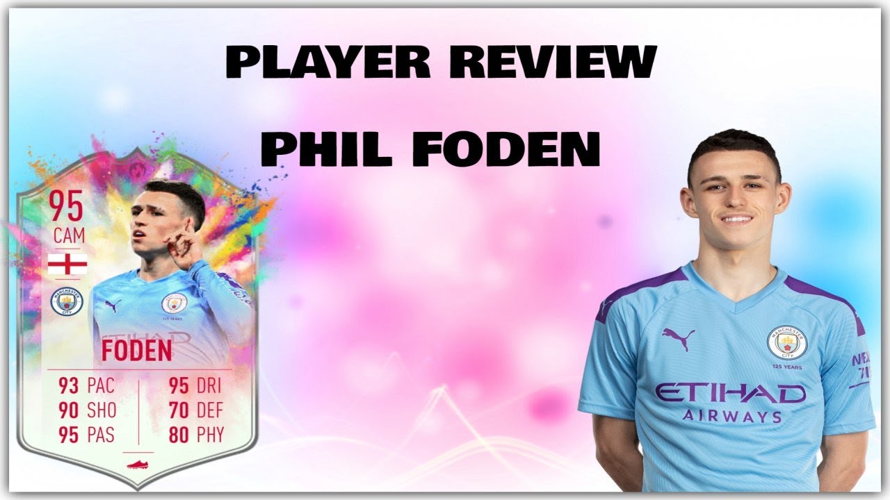 Player Review: Phil Foden 95 Rated (FIFA 20 Ultimate Team)