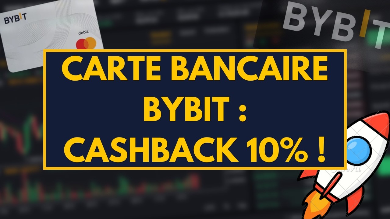 TUTO BYBIT : Pr&eacute;sentation de la Carte Bancaire avec CASHBACK (2 &agrave; 10%)💰