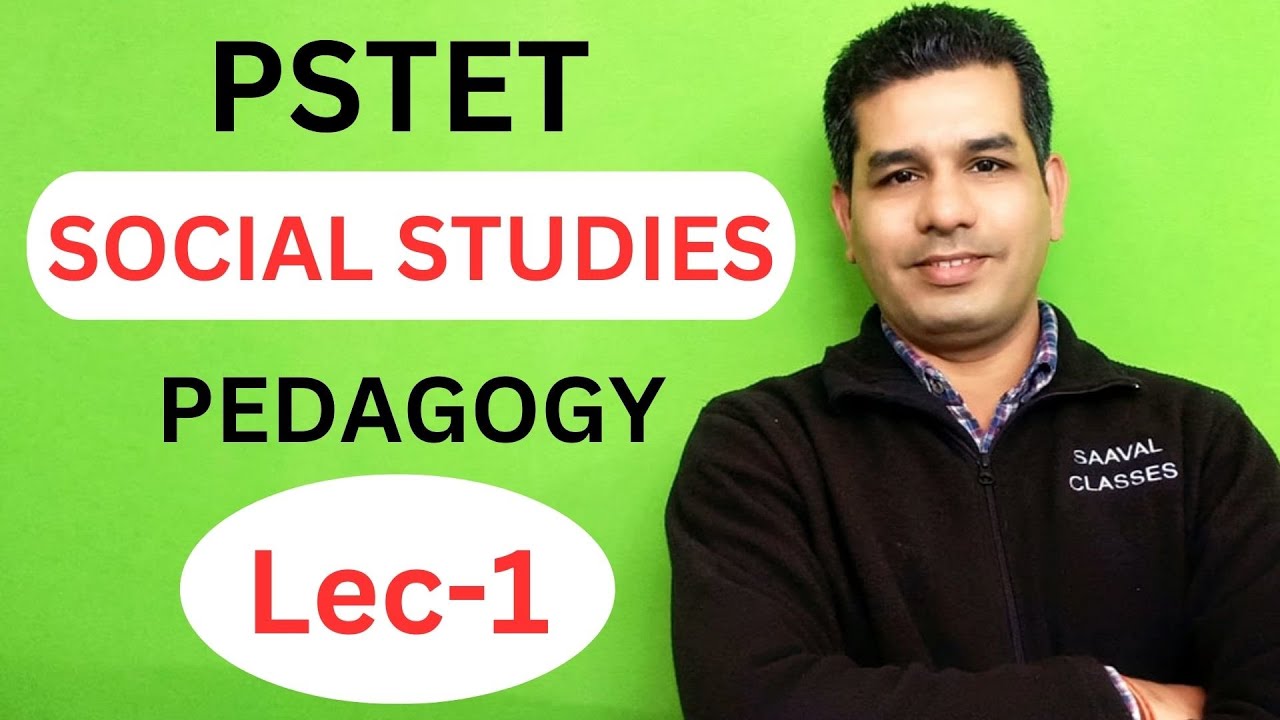PSTET SST Pedagogy Lec-1 | SAAVAL CLASSES, Abohar | M: 99888-32392