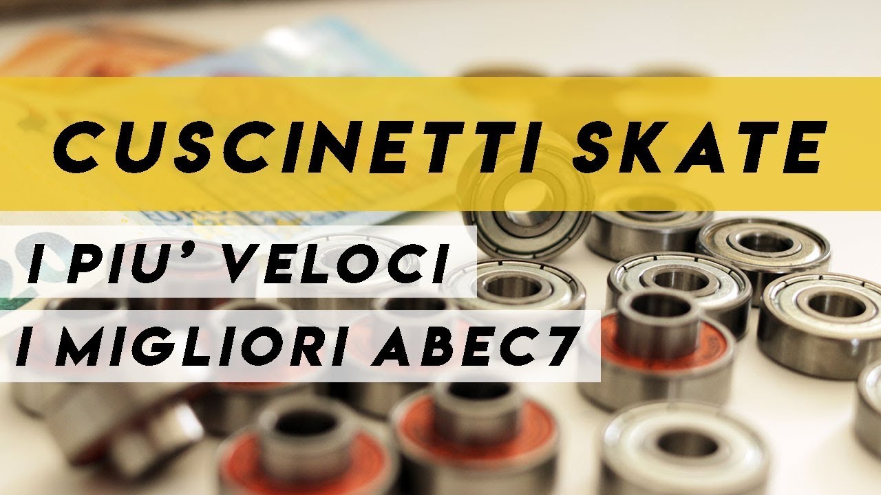 Cuscinetti Skate Parte 2: I pi&ugrave; veloci e i migliori abec 7