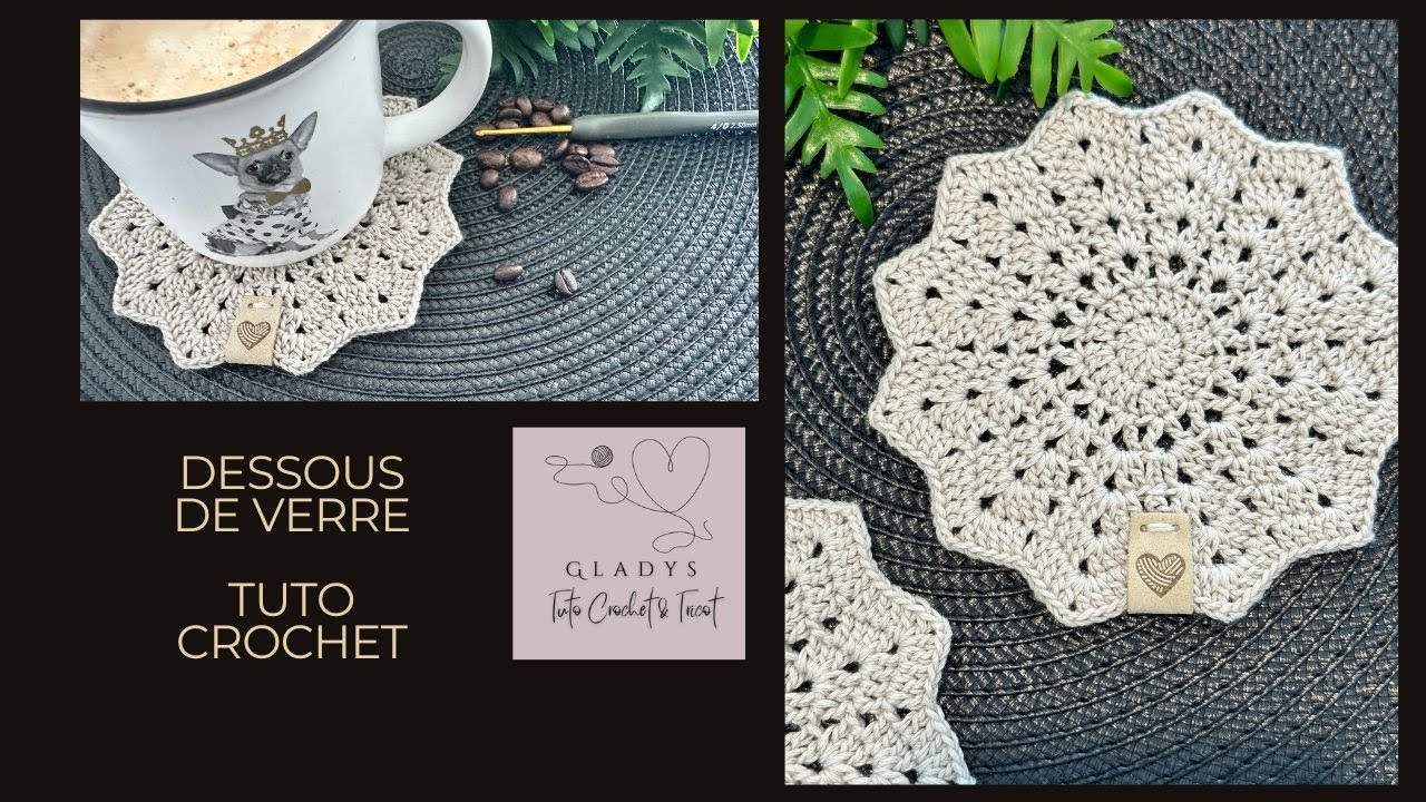TUTO CROCHET - DESSOUS DE VERRE 