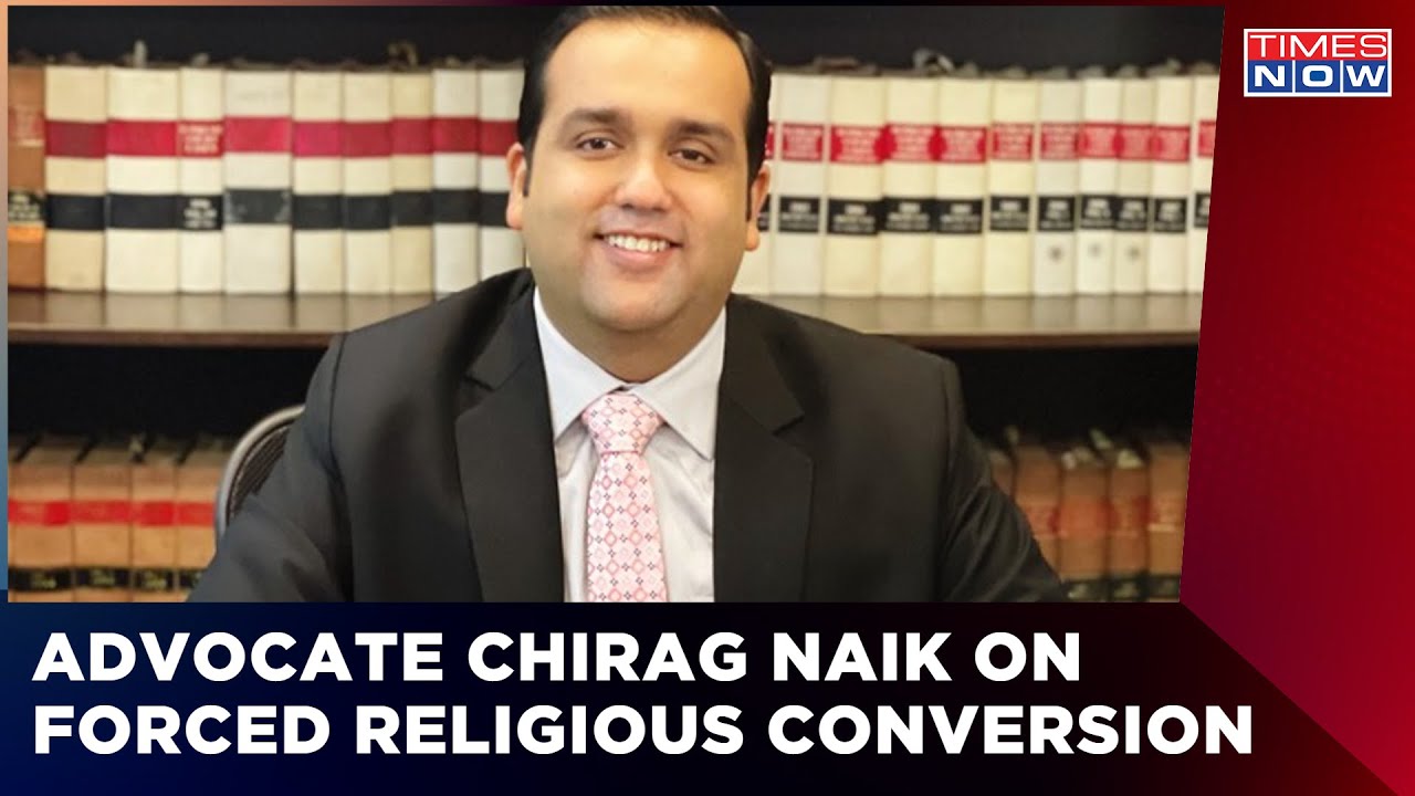 Advocate Chirag Naik On Forced Religious Conversion | Modi Government Backs Tough Laws | Times Now