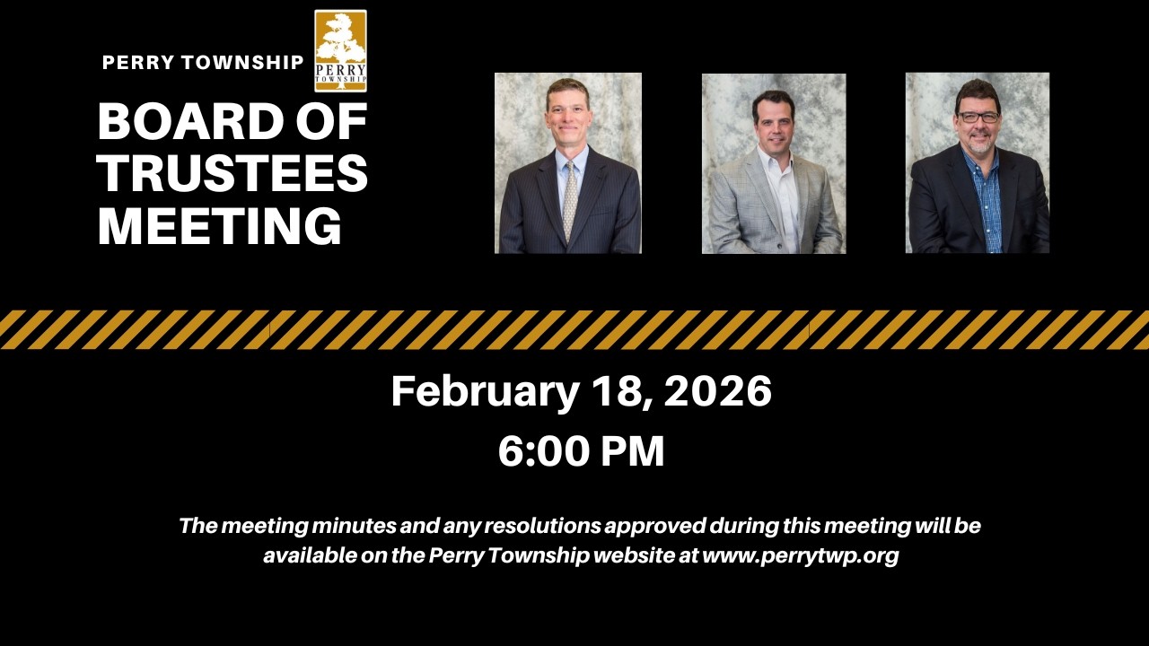 Perry Township Board of Trustees Regular Meeting - February 18, 2026