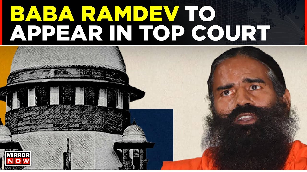 Patanjali Misleading Ad Case: Baba Ramdev, Balkrishna Likely To Appear For Supreme Court Hearing