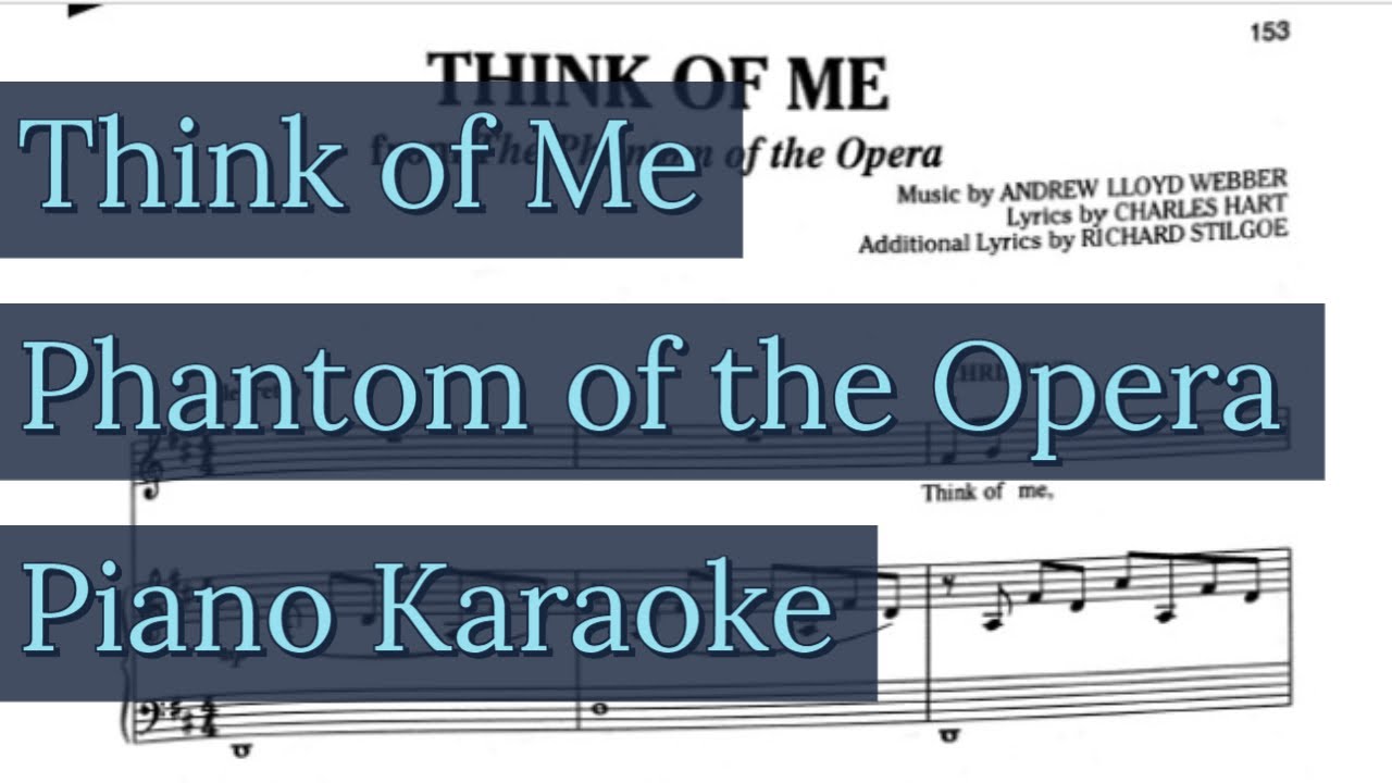 Think of Me Piano Karaoke w/ High 