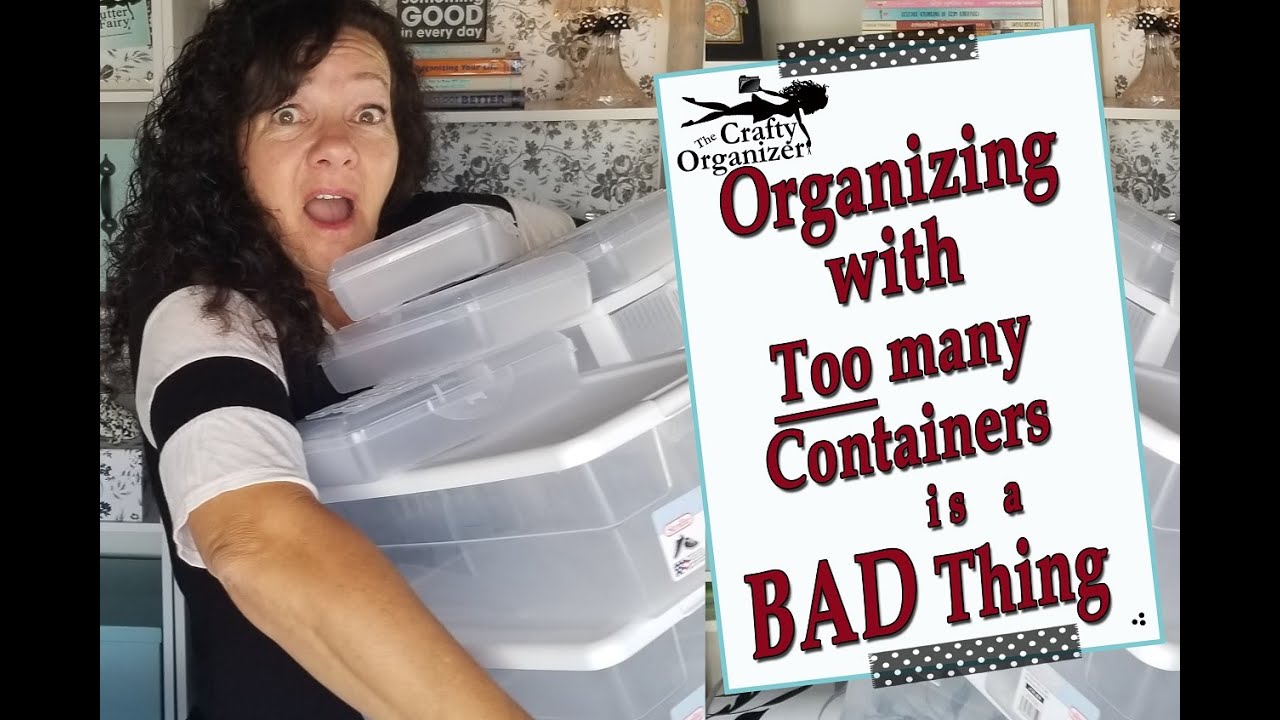 Why Organizing with Too many Containers and categories is a BAD Thing!