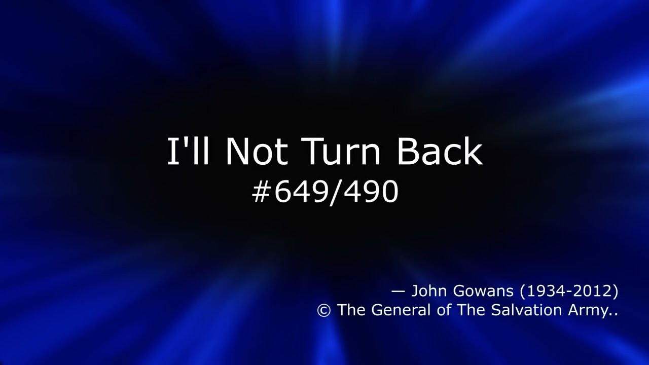 SB 349   I'll Not Turn Back