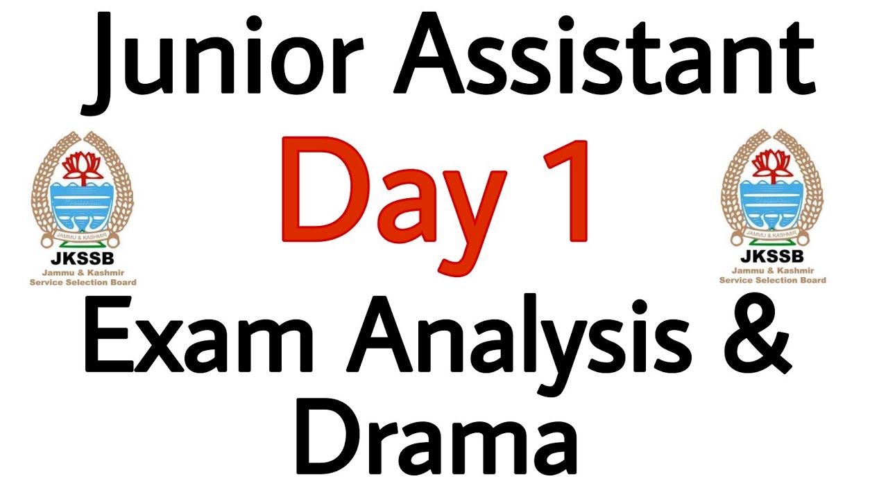 Day 1 - Junior Assistant - Drama And Exam Analysis || Misconduct || JKSSB EXAM