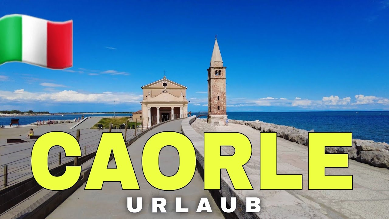Caorle Italy || Urlaub in Caorle Italien 4K UHD