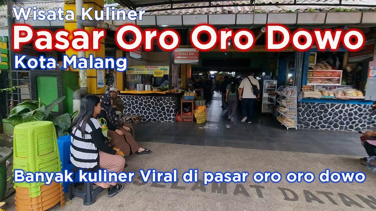 Pasar Rakyat Oro oro Dowo Kota Malang