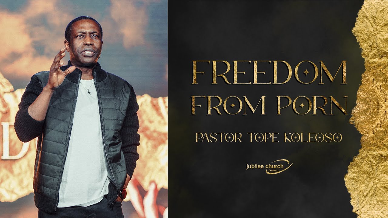 Freedom from Porn | Idols | Pastor Tope Koleoso