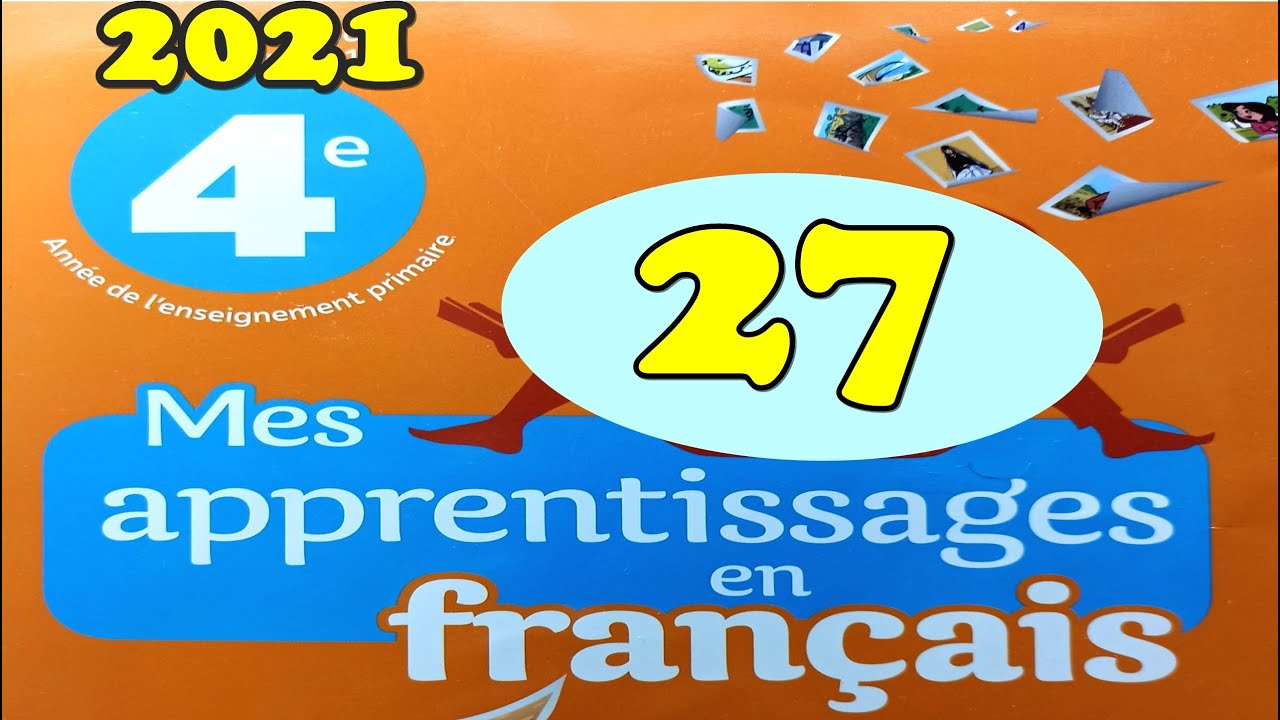 mes apprentissages en français page 27 4AEP