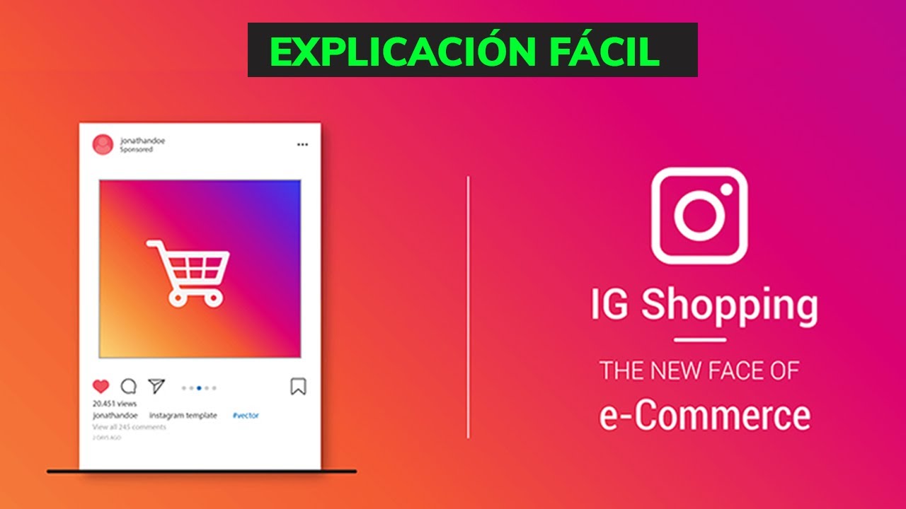 Qu&eacute; es y C&oacute;mo funciona Instagram Shopping (Ads)