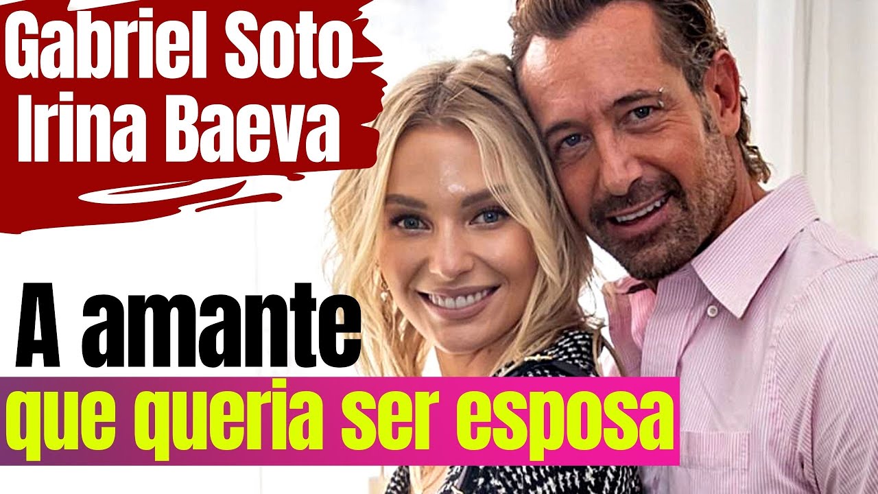A ROUBA MARIDO E O TRAIDOR?💣 GABRIEL SOTO, IRINA BAEVA E GERALDINE BAZÁN NO MAIOR ESCÂNDALO MEXICANO