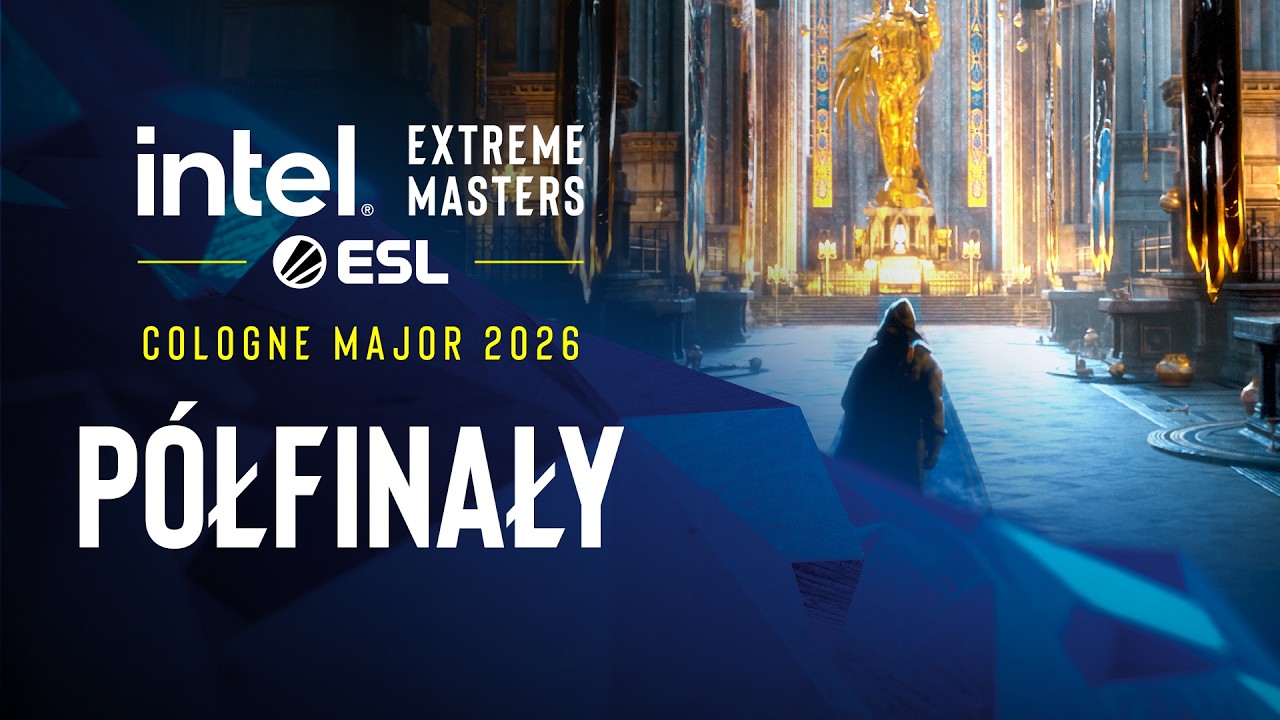 IEM Cologne Major 2026 | 18+ | P&Oacute;ŁFINAŁY