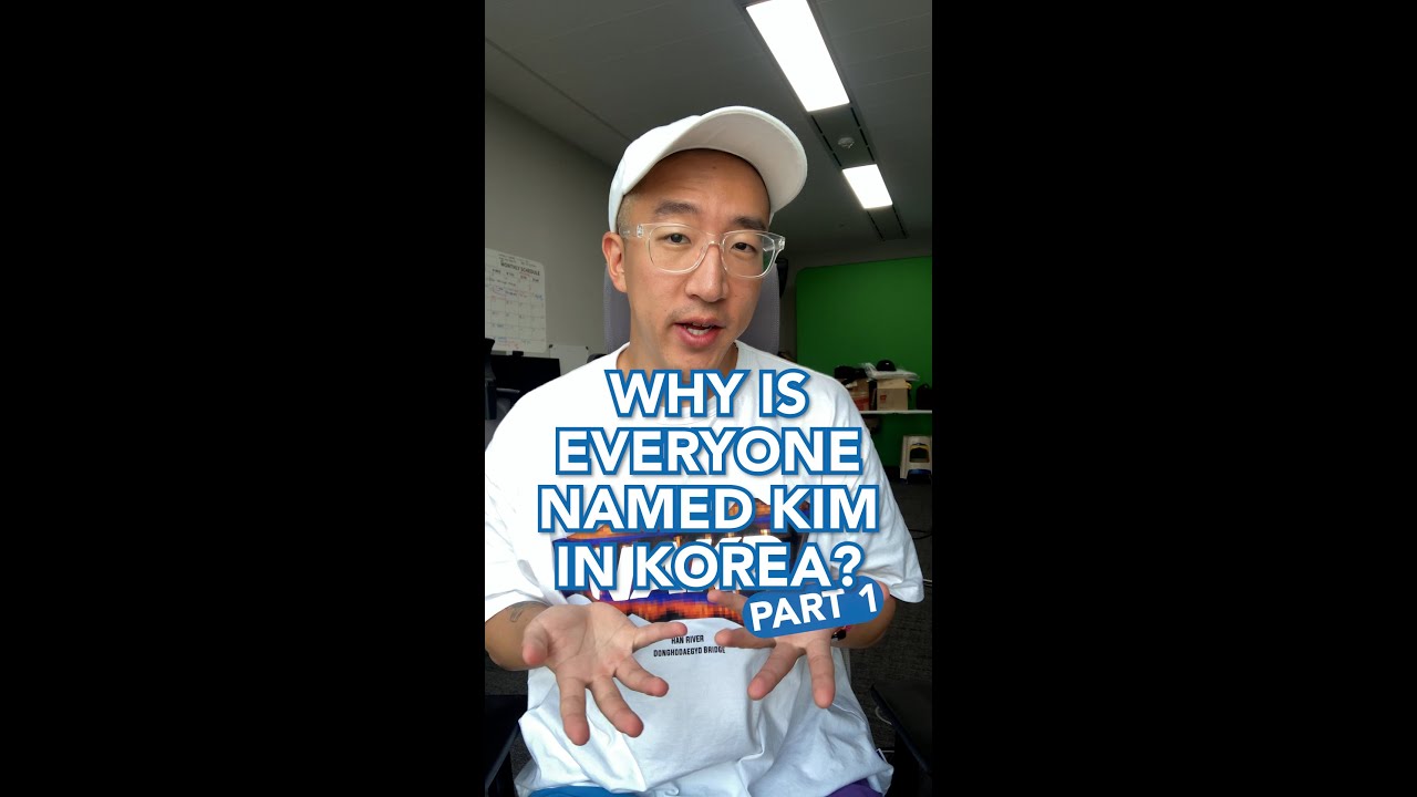 Why is everyone named KIM in Korea? #livinginkorea #koreanculture