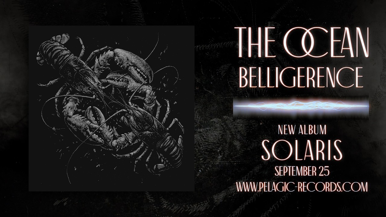 THE OCEAN - Belligerence