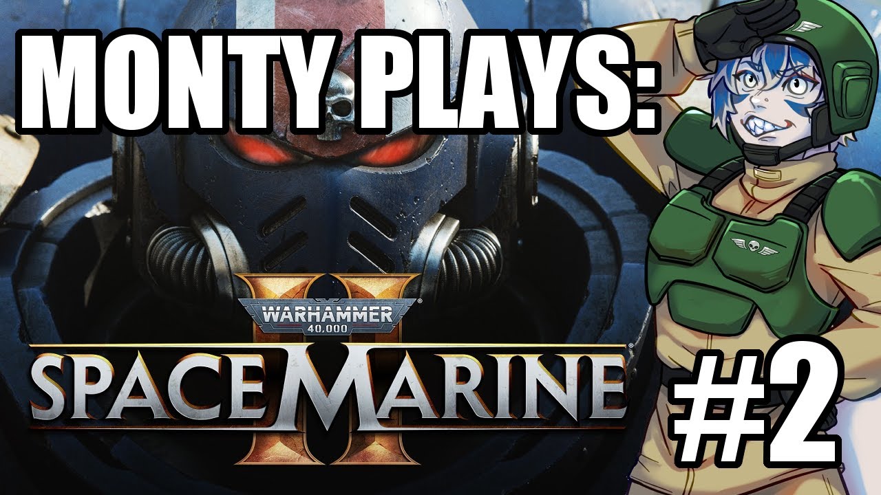 Warhammer 40k: Space Marine 2 Episode 2: Here We Go Again!! 
