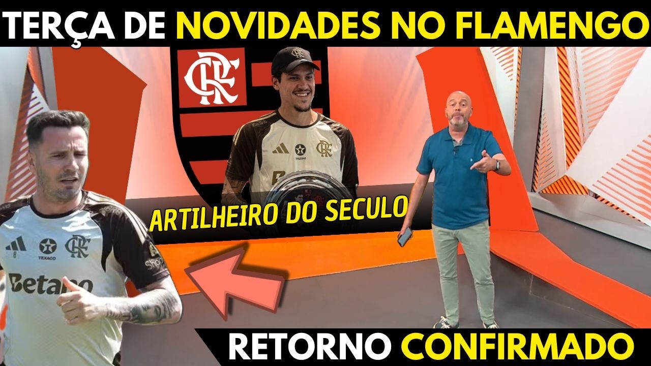 SAIU AGORA! OTIMAS NOTICIAS NO FLAMENGO! PEDRO ARTILHEIRO DO SECULO! SAUL TEM RETORNO CONFIRMADO!