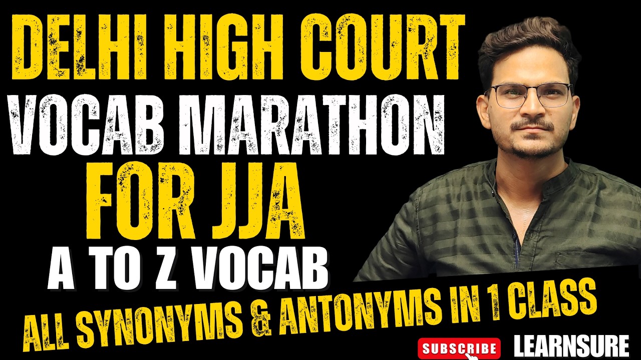 JJA REVISION CLASS / JJA VOCAB MARATHON/ JJA ENGLISH/ DELHI HIGH COURT/ JJA VOCAB BOOSTER / JJA