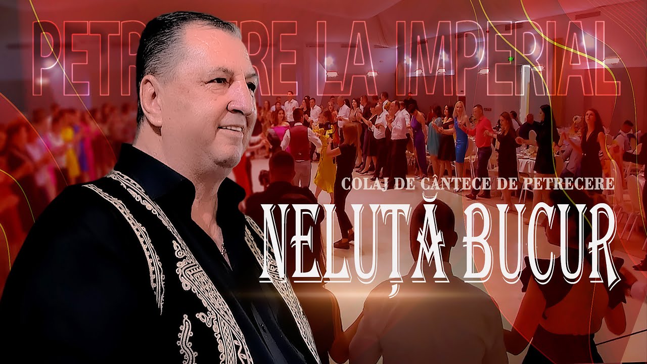 NELUTA BUCUR . Muzica de Petrecere [7] | COLAJ | 𝓛𝒾𝓋𝑒