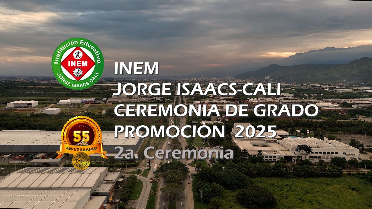 INEM  CALI - Promocion 2025 - Segunda Ceremonia